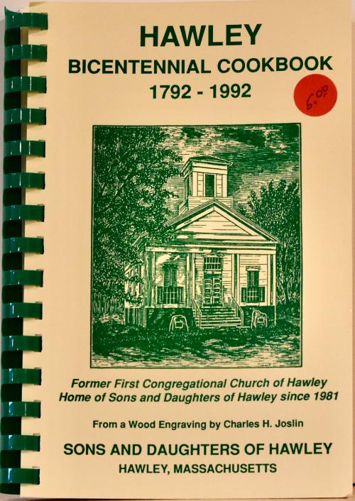 Hawley Bicentennial Cookbook, 1792-1992 - by The Sons and Daughters of Hawley
