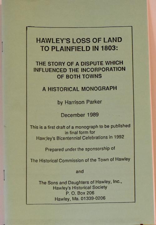 Hawley’s Loss of Land to Plainfield in 1803 - Historical monograph by Harrison Parker December, 1989