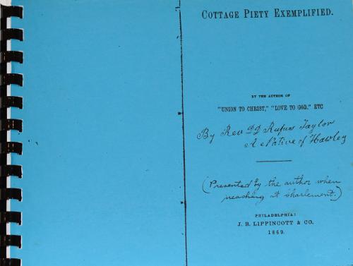 Cottage Piety Explained - A biography of Martha S. Taylor by Rev. Rufus Taylor